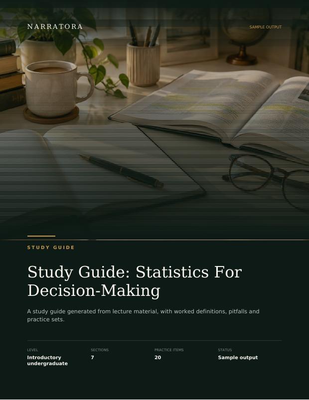 Study Guide sample — Study Guide: Statistics For Decision-Making